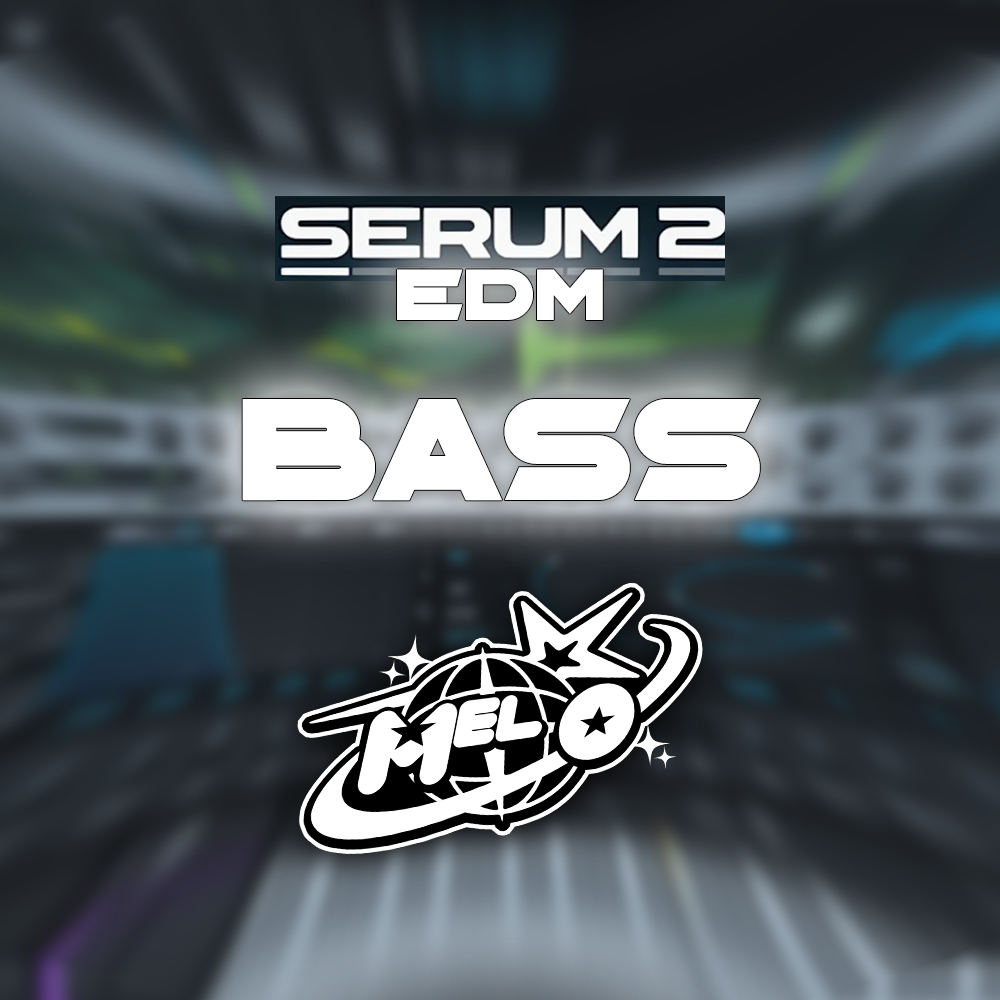 Mel-O EDM Bass Essentials